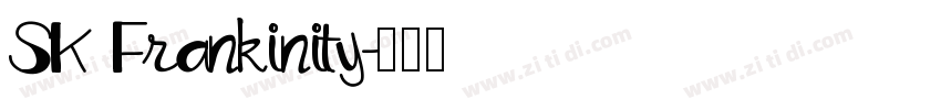SK Frankinity字体转换